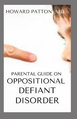 Book cover for Parental Guide on Oppositional Defiant Disorder