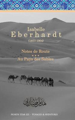 Book cover for Notes de Route & Au Pays des Sables