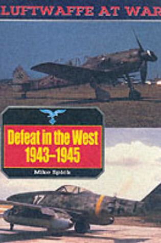 Cover of Defeat in the West, 1943-45