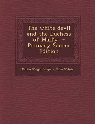 Book cover for The White Devil and the Duchess of Malfy