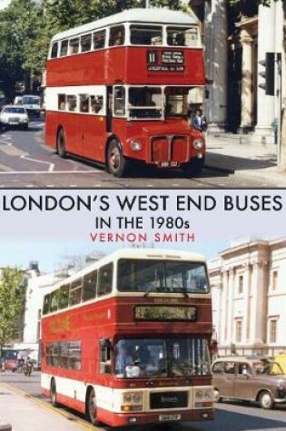 Cover of London's West End Buses in the 1980s