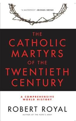 Book cover for Catholic Martyrs of the Twentieth Century