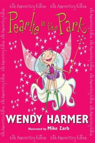 Cover of Pearlie in the Park 10 Year Edition