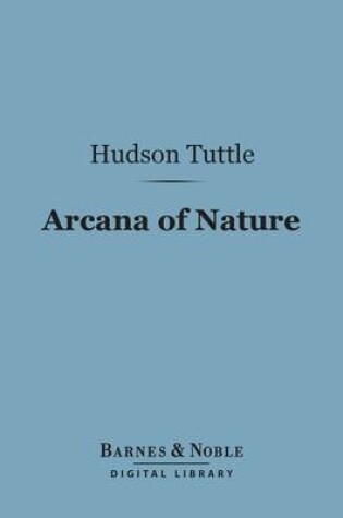 Cover of Arcana of Nature (Barnes & Noble Digital Library)