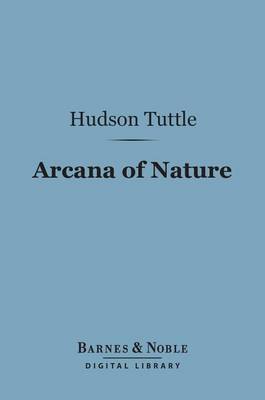 Book cover for Arcana of Nature (Barnes & Noble Digital Library)