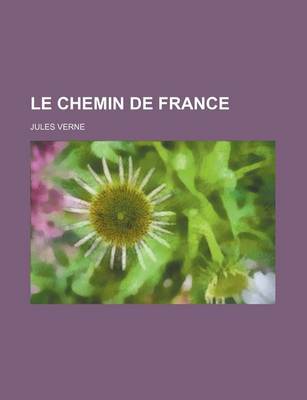 Book cover for Le Chemin de France