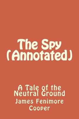 Book cover for The Spy (Annotated)