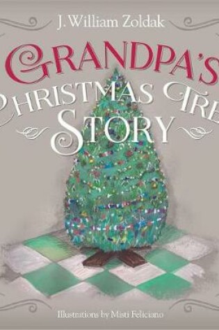 Cover of Grandpa's Christmas Tree Story