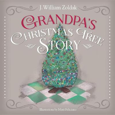 Cover of Grandpa's Christmas Tree Story