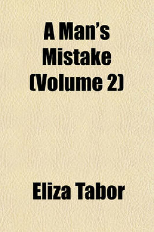 Cover of A Man's Mistake (Volume 2)