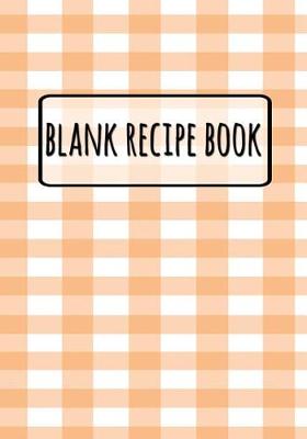 Book cover for Blank Recipe Book - Orange Tablecloth