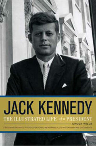 Cover of Jack Kennedy: Illustrated Life