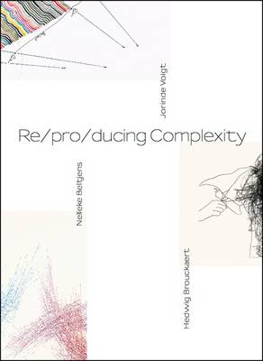 Book cover for Re/pro/ducing Complexity