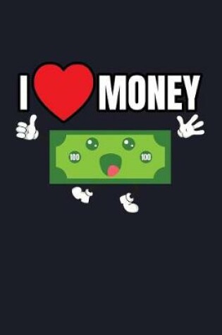 Cover of I Love Money