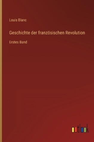 Cover of Geschichte der französischen Revolution