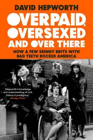 Cover of Overpaid, Oversexed and Over There