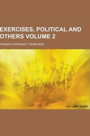 Cover of Exercises, Political and Others Volume 2