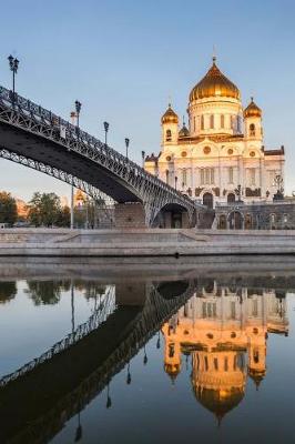 Book cover for A Lovely View of the Cathedral of Christ the Saviour Moscow Russia