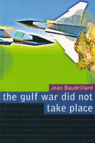 Cover of The Gulf War Did Not Take Place