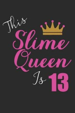 Cover of This Slime Queen Is 13