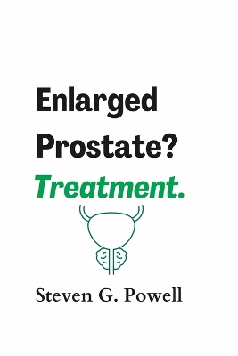 Book cover for Enlarged Prostate? Treatment.