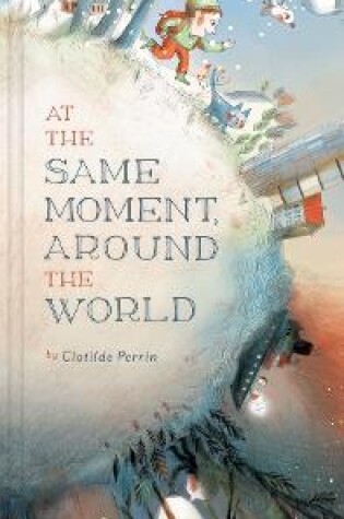 Cover of At the Same Moment, Around the World