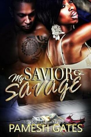 Cover of My Savior My Savage