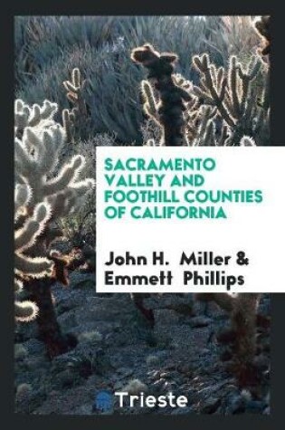 Cover of Sacramento Valley and Foothill Counties of California