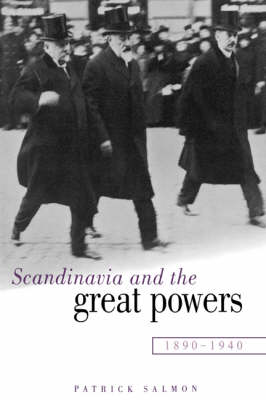 Book cover for Scandinavia and the Great Powers 1890-1940