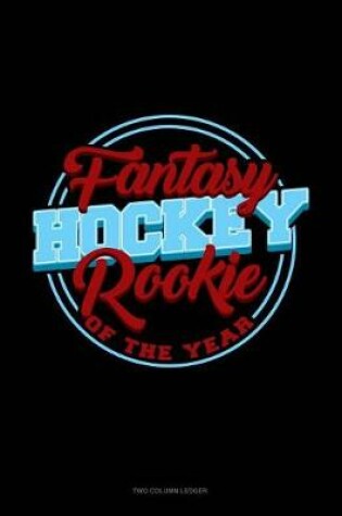 Cover of Fantasy Hockey Rookie of the Year