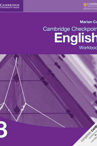 Cover of Cambridge Checkpoint English Workbook 8