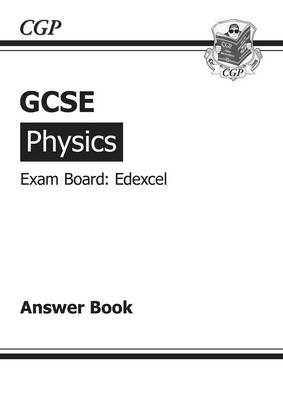 Book cover for GCSE Physics Edexcel Answers (for Workbook) (A*-G course)