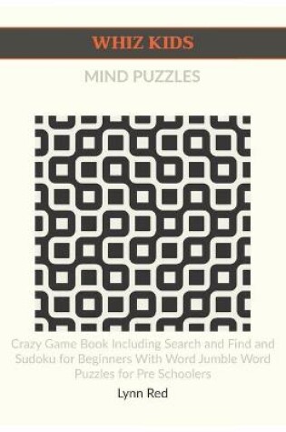 Cover of Whiz Kids Mind Puzzles