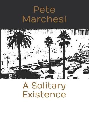 Book cover for A Solitary Existence