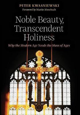 Book cover for Noble Beauty, Transcendent Holiness