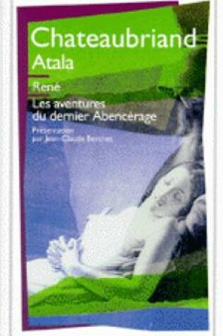 Cover of Atala/Rene/Les aventures du dernier Abencerage