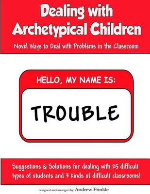 Book cover for Dealing With Archetypical Children