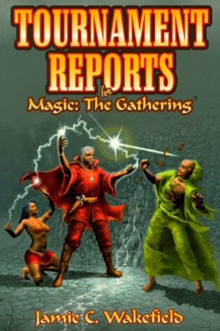 Cover of Tournament Reports for Magic Gathering