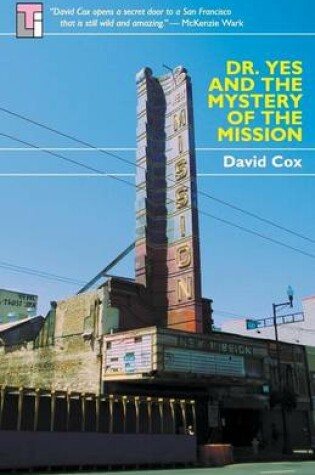 Cover of Dr Yes and the Mystery of the Mission