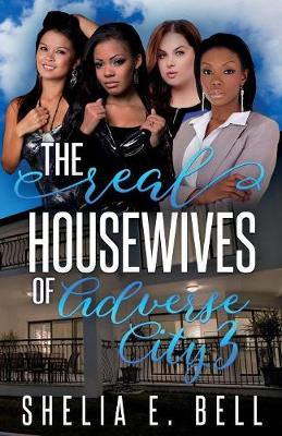 Cover of The Real Housewives of Adverse City 3
