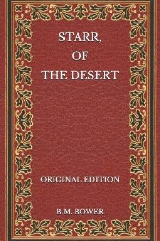 Cover of Starr, of the Desert - Original Edition