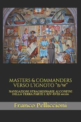 Book cover for MASTERS & COMMANDERS VERSO L'IGNOTO "b/w"