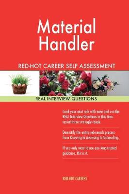 Book cover for Material Handler Red-Hot Career Self Assessment Guide; 1184 Real Interview Quest