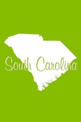 Book cover for South Carolina - Lime Green Lined Notebook with Margins