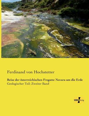 Book cover for Reise der oesterreichischen Fregatte Novara um die Erde