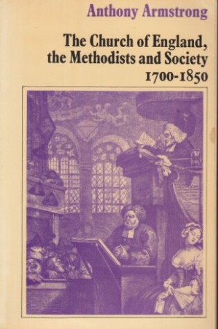 Cover of Church of England, the Methodists and Society, 1700-1850