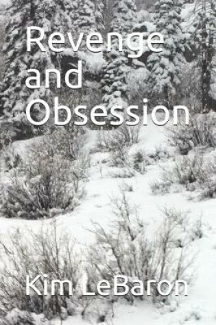 Cover of Revenge and Obsession