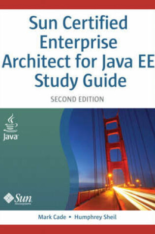 Cover of Sun Certified Enterprise Architect for Java EE Study Guide