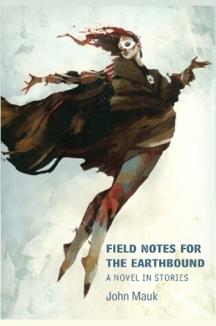 Cover of Field Notes for the Earthbound