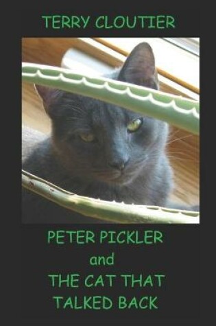 Cover of Peter Pickler and the Cat That Talked Back